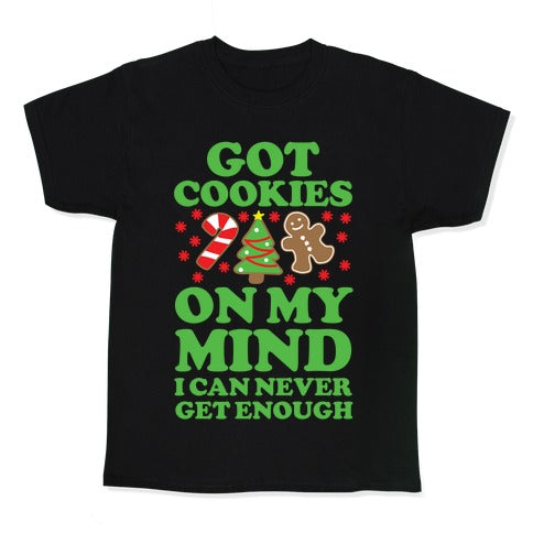 Got Cookies On My Mind Kid's Tee