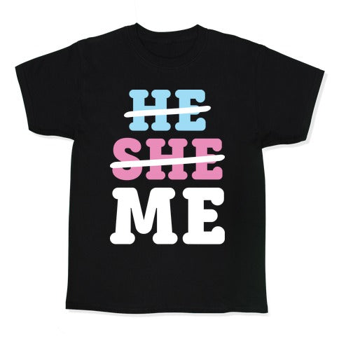 He She Me Kid's Tee