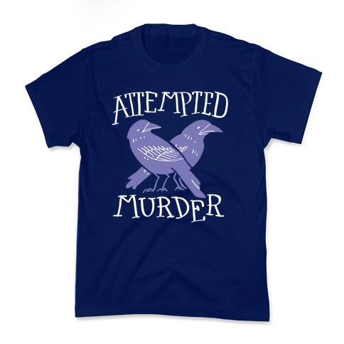 Attempted Murder Kid's Tee