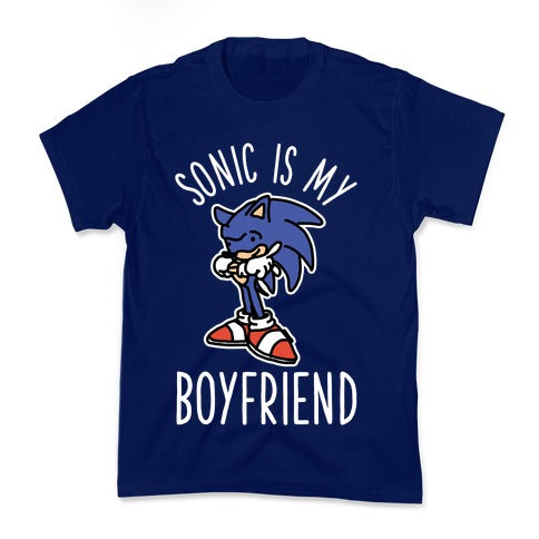 Sonic is my Boyfriend Kid's Tee