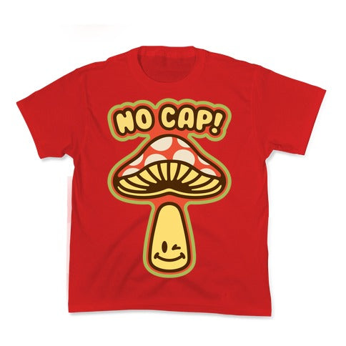No Cap Mushroom Parody Kid's Tee
