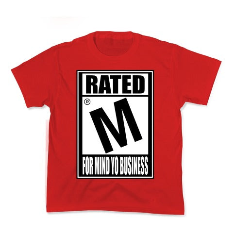 Rated M For Mind Yo Business Kid's Tee