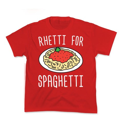 Rhetti For Spaghetti Kid's Tee