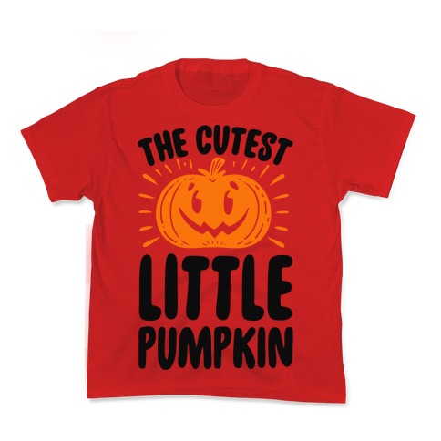 The Cutest Little Pumpkin Kid's Tee