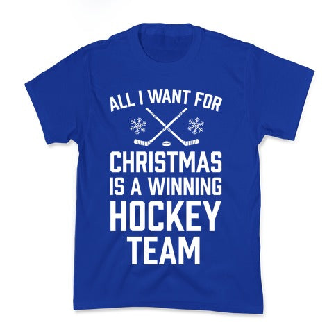 All I Want For Christmas A Winning Hockey Team Kid's Tee