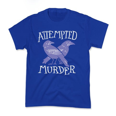 Attempted Murder Kid's Tee