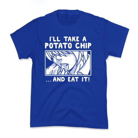 I'll Take a Potato Chip And Eat It Kid's Tee