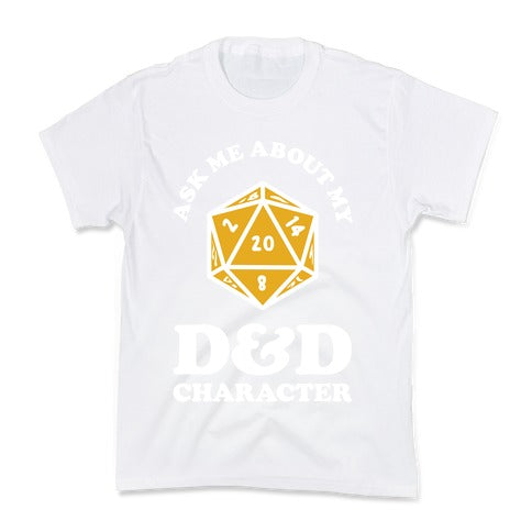 Ask Me About My D&D Character Kid's Tee