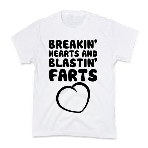 Breakin' Hearts And Blastin' Farts Kid's Tee