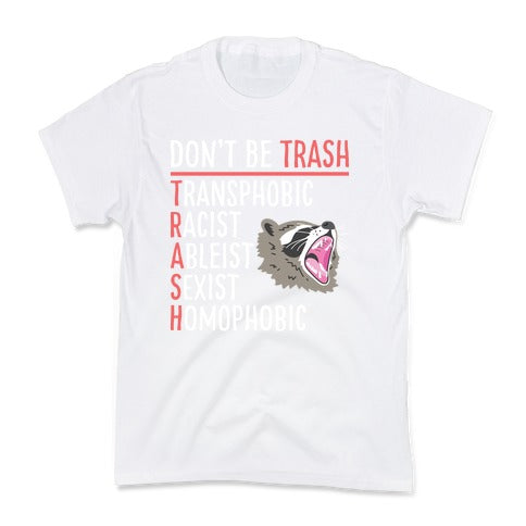 Don't Be TRASH Kid's Tee