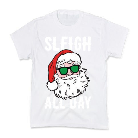 Sleigh All Day Santa (White) Kid's Tee