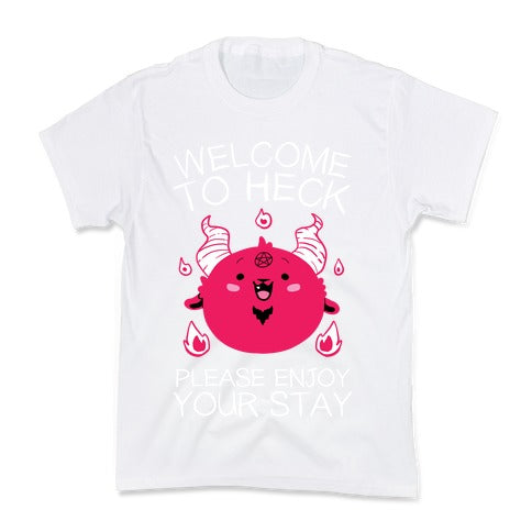 Welcome To Heck, Please Enjoy Your Stay Kid's Tee