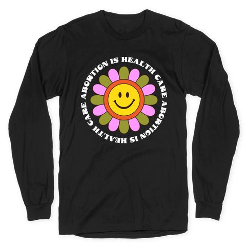 Abortion is Health Care Retro Longsleeve Tee