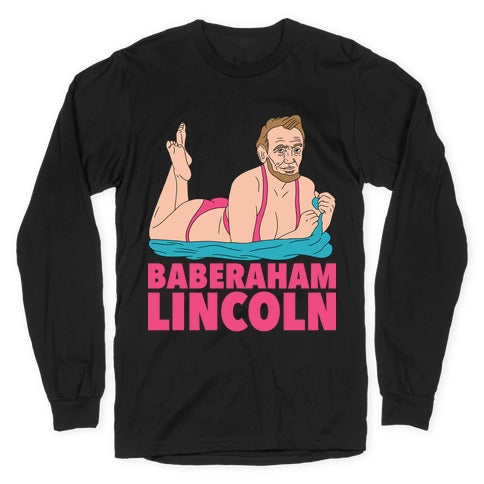 Baberaham Lincoln Longsleeve Tee