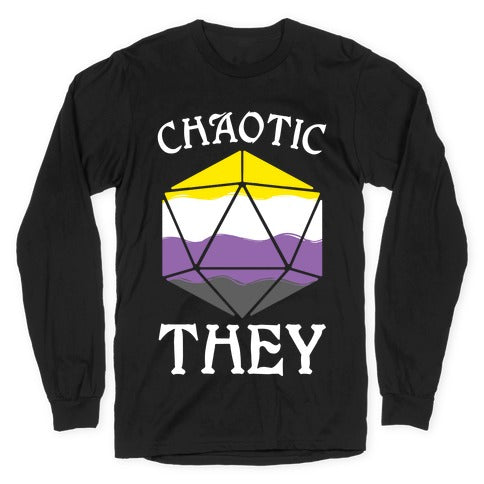 Chaotic They Longsleeve Tee