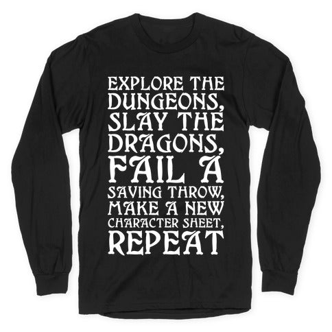 Explore The Dungeons, Slay The Dragons Longsleeve Tee