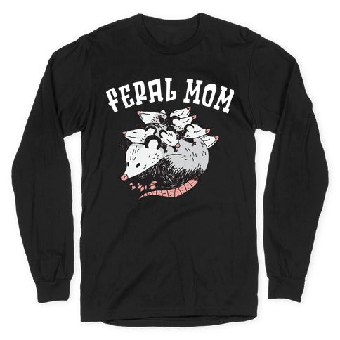 Feral Mom Longsleeve Tee