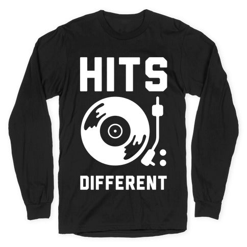 Hits Different Vinyl Record Longsleeve Tee