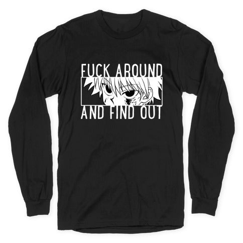 Killua Fuck Around And Find Out (white)  Longsleeve Tee