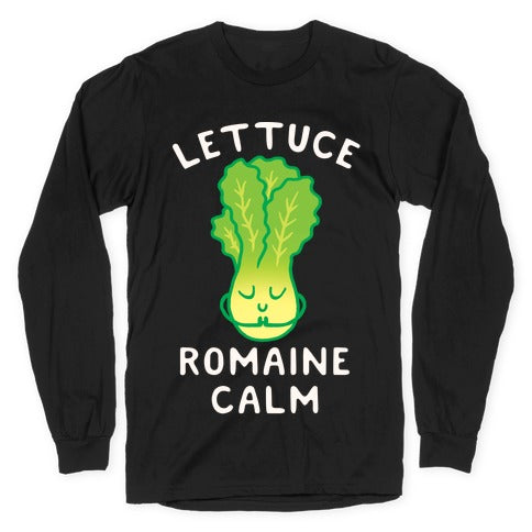 Lettuce Romaine Calm Longsleeve Tee