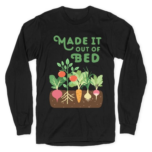 Made It Out Of Bed (vegetables) Longsleeve Tee