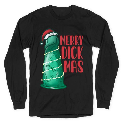 Merry Dickmas Longsleeve Tee