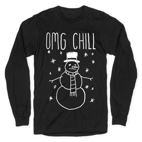 Omg Chill Longsleeve Tee