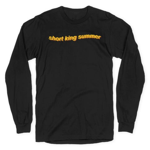 Short King Summer Subtitle Longsleeve Tee