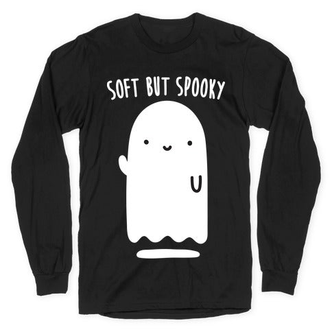 Soft But Spooky Ghost Longsleeve Tee
