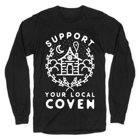 Support Your Local Coven Longsleeve Tee