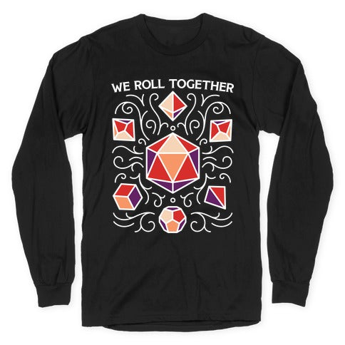 We Roll Together Longsleeve Tee