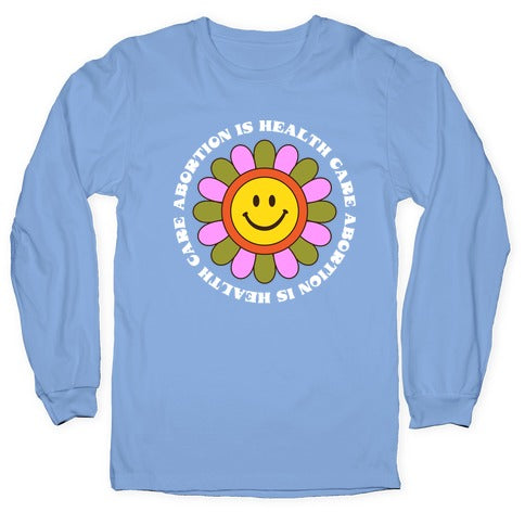 Abortion is Health Care Retro Longsleeve Tee