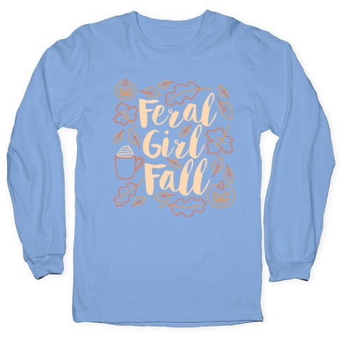 Basic Feral Girl Fall Longsleeve Tee