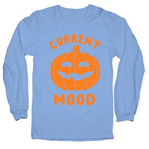 Current Mood: Halloween Longsleeve Tee