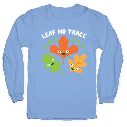 Leaf No Trace Longsleeve Tee