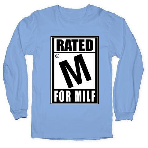 Rated M For Milf Parody Longsleeve Tee