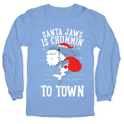 Santa Jaws Is Chummin' To Town Longsleeve Tee