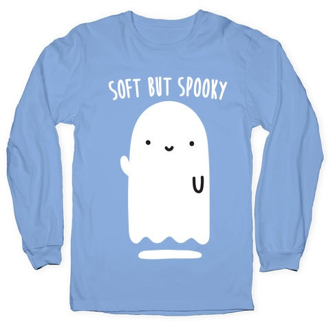 Soft But Spooky Ghost Longsleeve Tee
