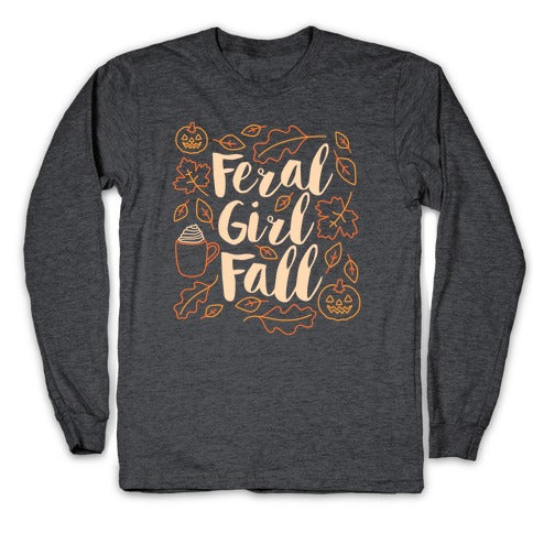 Basic Feral Girl Fall Longsleeve Tee