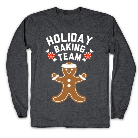 Holiday Baking Team (White Ink) Longsleeve Tee