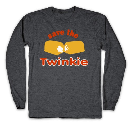 Save the Twinkie! Longsleeve Tee