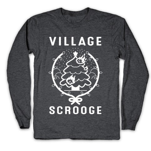 Village Scrooge Longsleeve Tee