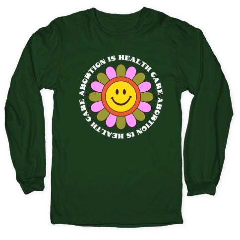 Abortion is Health Care Retro Longsleeve Tee