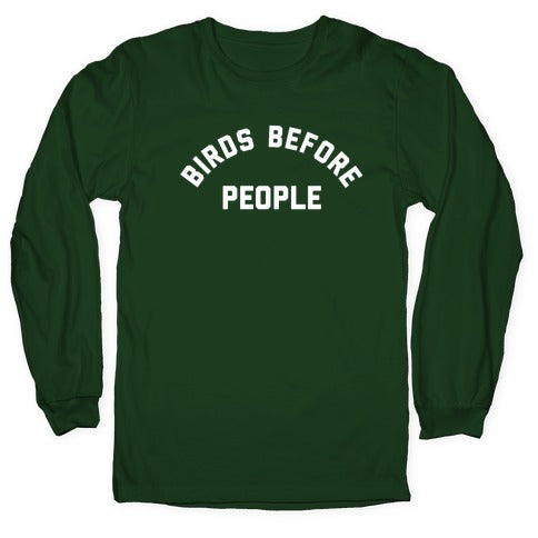 Birds Before People Longsleeve Tee