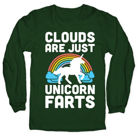 Clouds Are Just Unicorn Farts Longsleeve Tee
