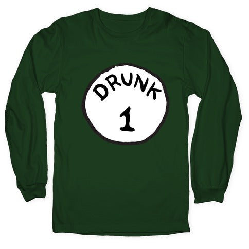 Drunk 1 Longsleeve Tee