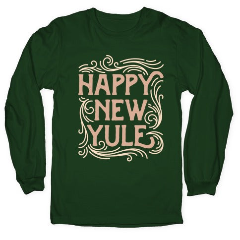 Happy New Yule Longsleeve Tee
