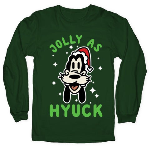 Jolly As Hyuck Goofy Parody Longsleeve Tee