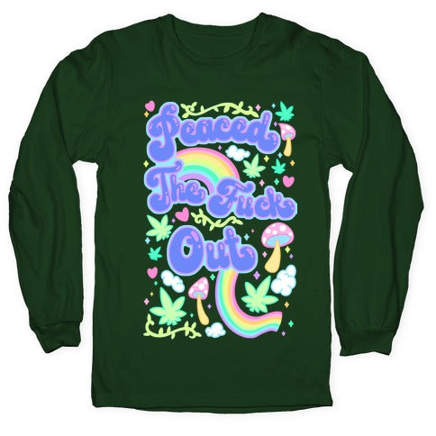 Peaced The Fuck Out Longsleeve Tee