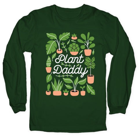Plant Daddy Longsleeve Tee